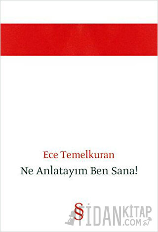 Ne Anlatayım Ben Sana!