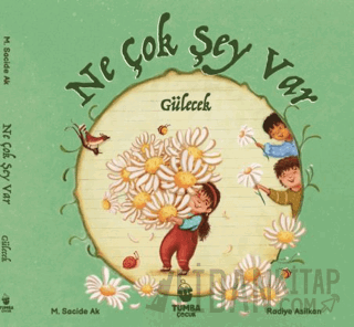 Ne Çok Şey Var Gülecek (Ciltli)