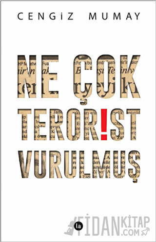 Ne Çok Terörist Vurulmuş