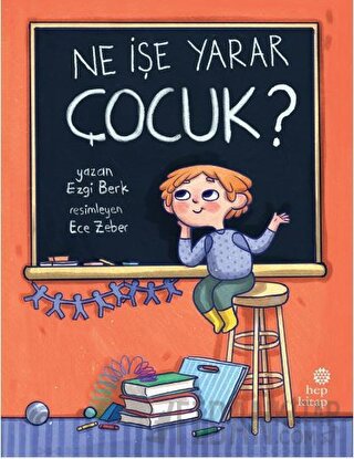 Ne İşe Yarar Çocuk?