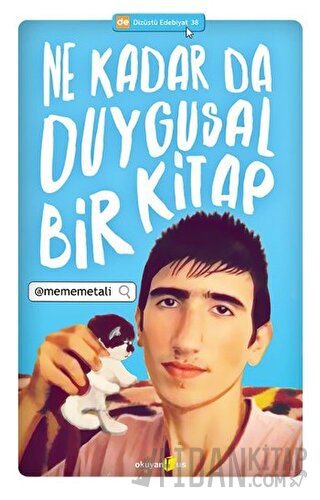 Ne Kadar da Duygusal Bir Kitap Mehmet Ali