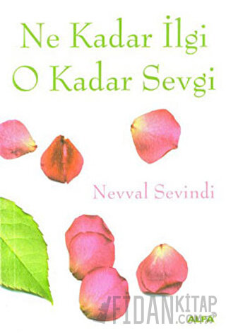 Ne Kadar İlgi O Kadar Sevgi