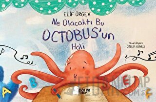 Ne Olacaktı Bu Octobus’un Hali
