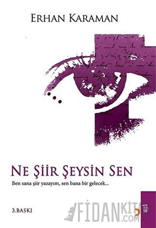Ne Şiir Şeysin Sen