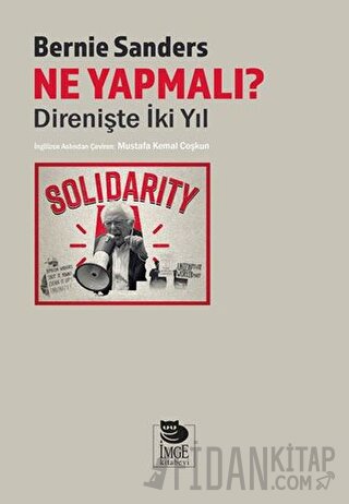 Ne Yapmalı? Direnişte İki Yıl