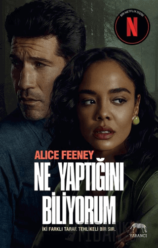 Ne Yaptığını Biliyorum (Netflix Özel Baskı) Alice Feeney