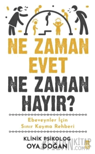 Ne Zaman Evet Ne Zaman Hayır?