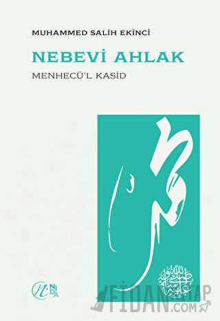 Nebevi Ahlak – Menhecü’l Kasid