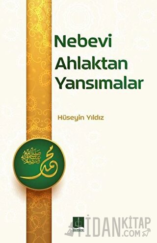 Nebevi Ahlaktan Yansımalar