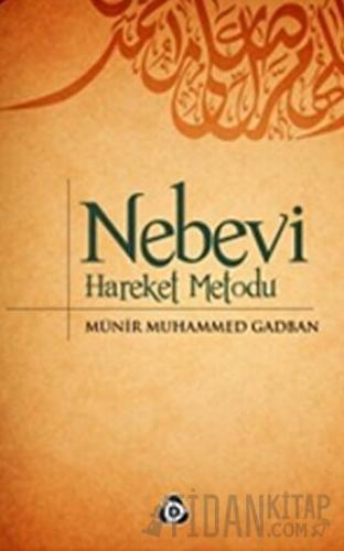 Nebevi Hareket Metodu (2 Kitap Takım) Münir Muhammed Gadban