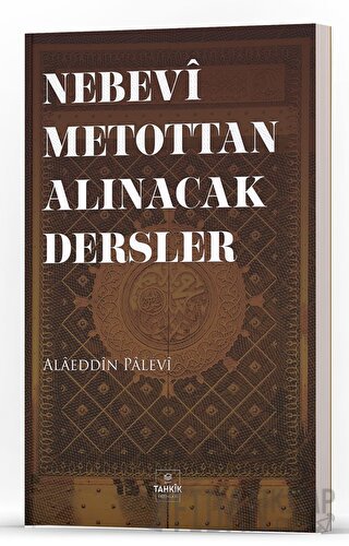 Nebevi Metottan Alınacak Dersler Alaeddin Palevi
