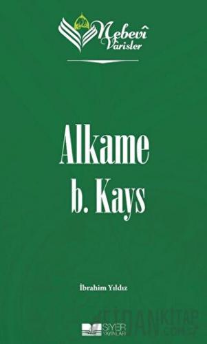 Alkame B. Kays - Nebevi Varisler 03