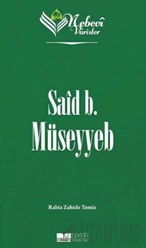 Said B. Müseyyeb - Nebevi Varisler 07