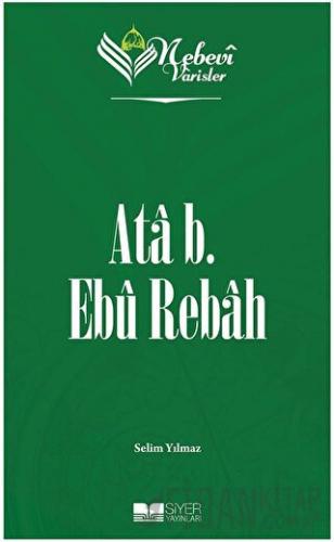 Ata b. Ebu Rebah - Nebevi Varisler 15