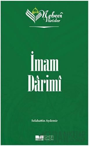 Nebevi Varisler 30 İmam Darimi Selahattin Aydemir