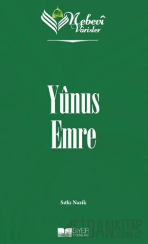 Nebevi Varisler 63 Yunus Emre