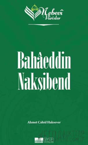 Nebevi Varisler 67 - Bahaeddin Nakşibend