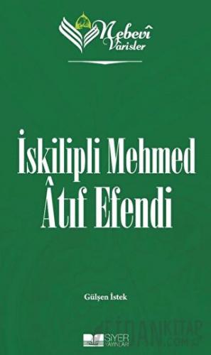 İskilipli Mehmed Atıf Efendi - Nebevi Varisler 84