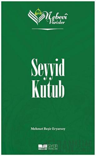 Seyyid Kutub - Nebevi Varisler 93
