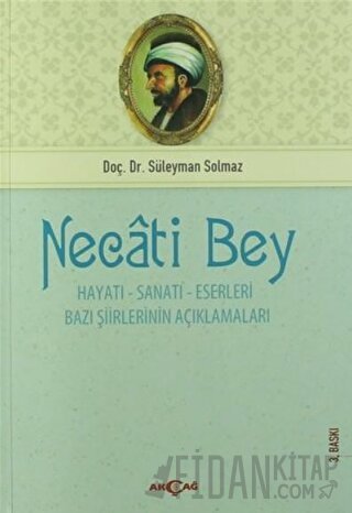 Necati Bey - Hayatı Sanatı Eserleri