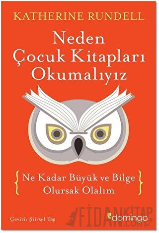 Neden Çocuk Kitapları Okumalıyız (Ciltli)