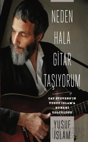 Neden Hala Gitar Taşıyorum