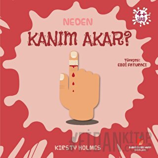 Neden Kanım Akar? Kirsty Holmes