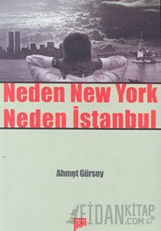 Neden New York Neden İstanbul