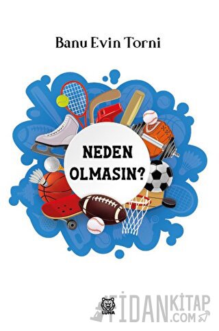 Neden Olmasın?