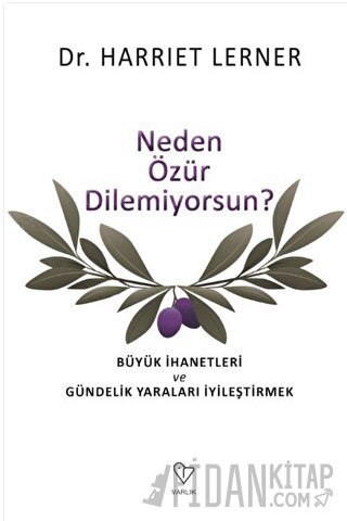 Neden Özür Dilemiyorsun? Harriet Lerner