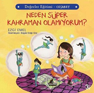 Neden Süper Kahraman Olamıyorum? - Değerler Eğitimi Cesaret