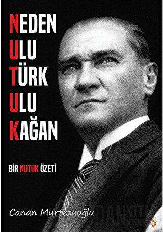 Neden Ulu Türk Ulu Kağan Canan Murtezaoğlu