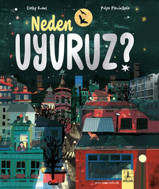 Neden Uyuruz? (Ciltli) Cathy Evans