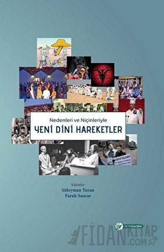 Nedenleri ve Niçinleriyle Yeni Dini Hareketler