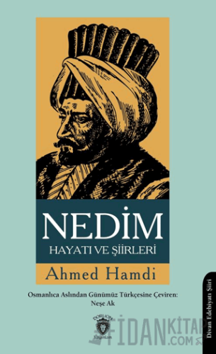 Nedim Hayatı ve Şiirleri