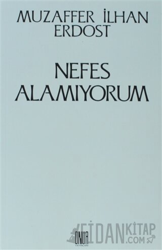 Nefes Alamıyorum