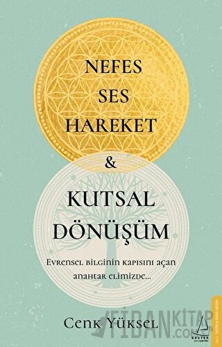 Nefes Ses Hareket ve Kutsal Dönüşüm