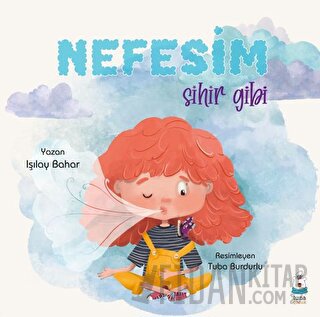 Nefesim Sihir Gibi