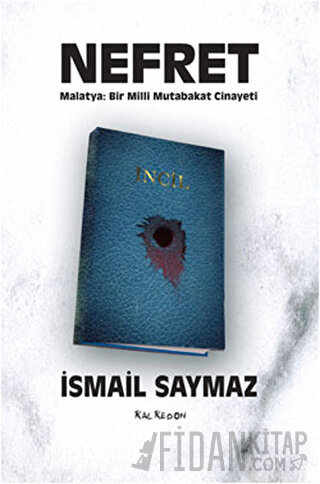 Nefret - Malatya: Bir Milli Mutabakat Cinayeti