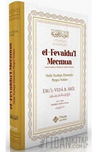 Nefsi Tezkiye Etmenin Meşru Yolları (Ciltli)