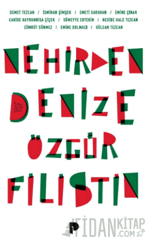 Nehirden Denize Özgür Filistin