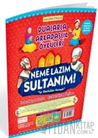 Neme Lazım Sultanım!