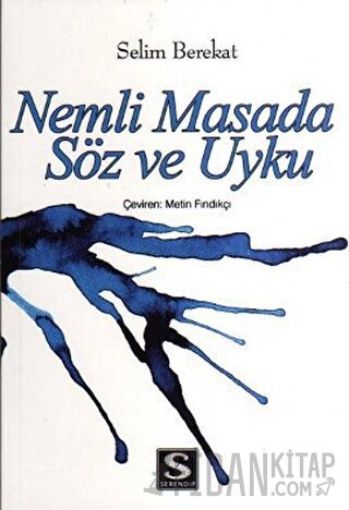 Nemli Masada Söz ve Uyku Selim Berekat