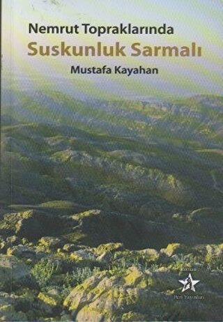 Nemrut Topraklarında Suskunluk Sarmalı