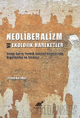 Neoliberalizm ve Ekolojik Hareketler
