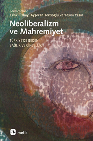 Neoliberalizm ve Mahremiyet