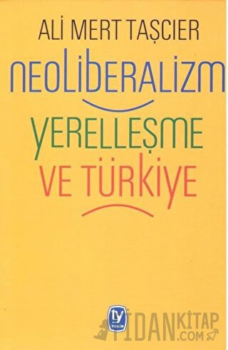 Neoliberalizm Yerelleşme ve Türkiye