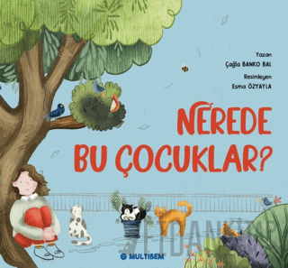 Nerede Bu Çocuklar? Çağla Banko Bal