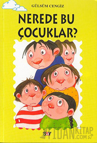 Nerede Bu Çocuklar?