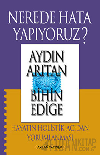 Nerede Hata Yapıyoruz?